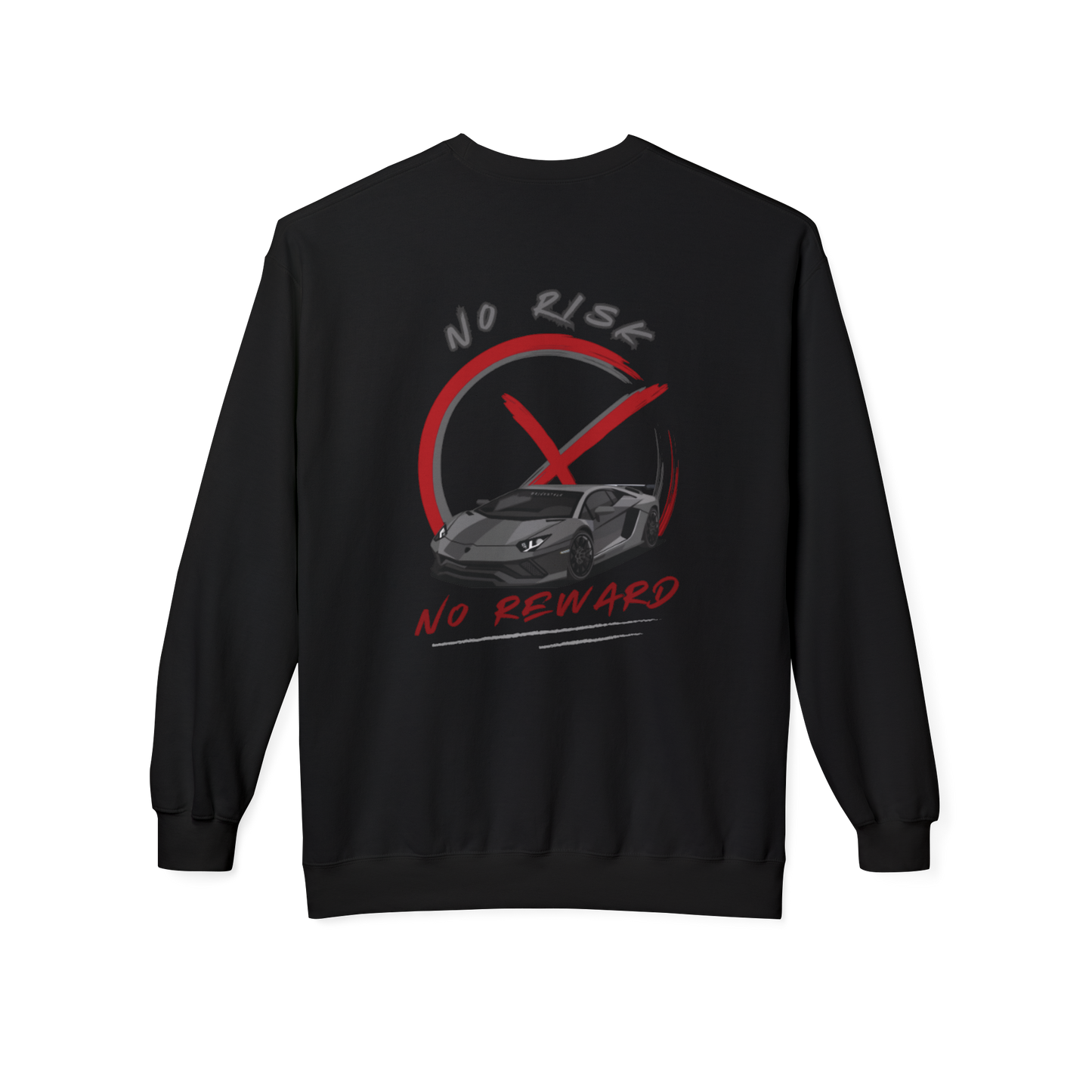 NO RISK NO REWARD LAMBO | PREMIUM CREWNECK SWEATSHIRT