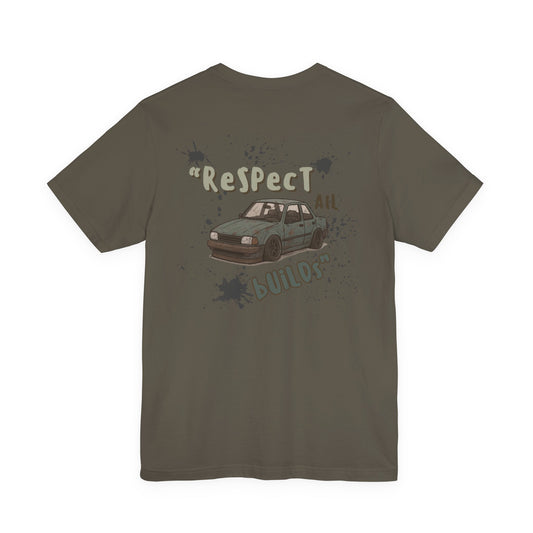 "ReSpECt AlL BuILds" | Premium Weighted Tee