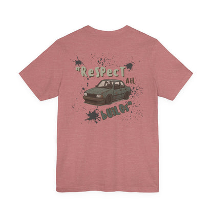 "ReSpECt AlL BuILds" | Premium Weighted Tee